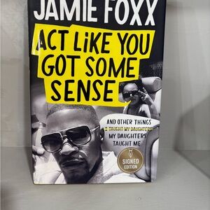 Jamie Foxx "Act Like You Got Some Sense" Signed Edition - JSA COA